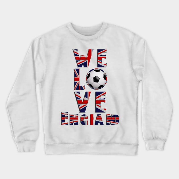 We Love You England Crewneck Sweatshirt by FirstTees